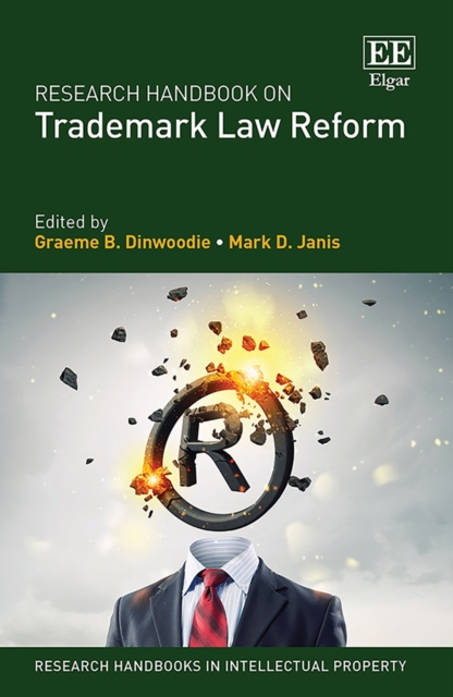 Research Handbook on Trademark Law Reform