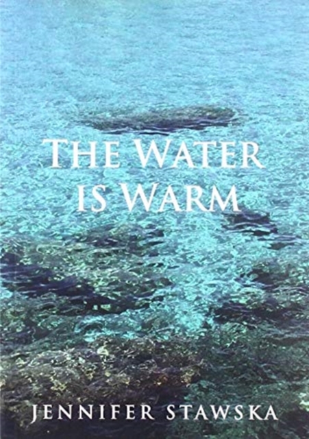 Water Is Warm