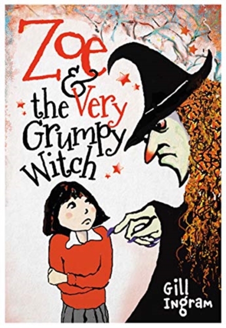 Zoe & The Very Grumpy Witch