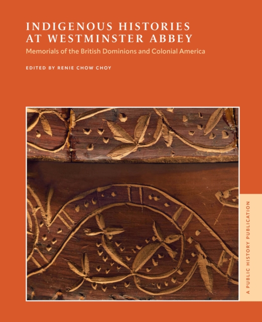 Indigenous Histories at Westminster Abbey