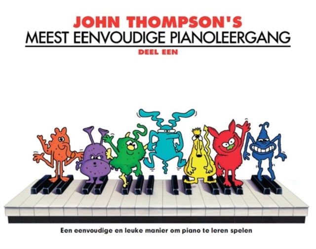 John Thompson's Meest Eenvoudige Pianoleergang 1