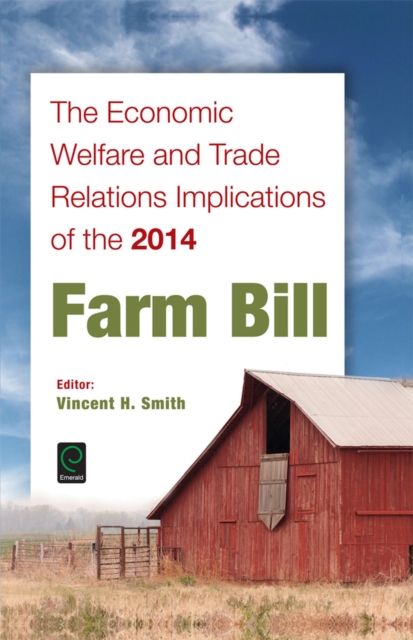 Economic Welfare and Trade Relations Implications of the 2014 Farm Bill