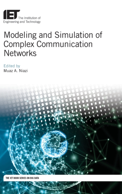 Modeling and Simulation of Complex Communication Networks