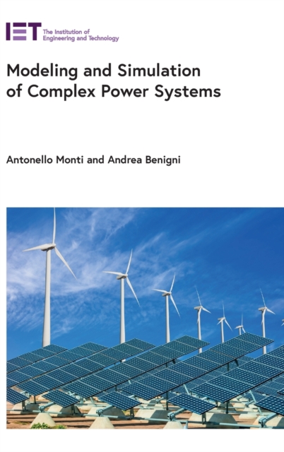 Modeling and Simulation of Complex Power Systems