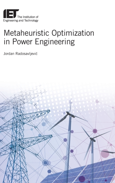 Metaheuristic Optimization in Power Engineering