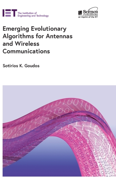 Emerging Evolutionary Algorithms for Antennas and Wireless Communications