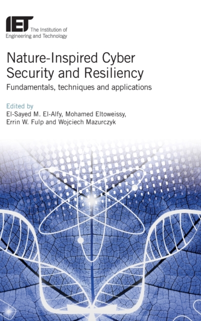 Nature-Inspired Cyber Security and Resiliency