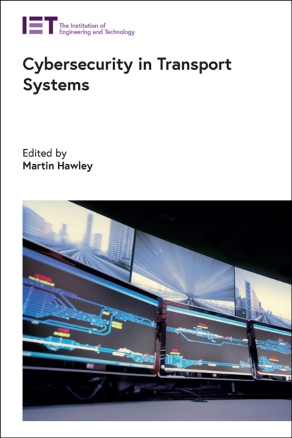 Cybersecurity in Transport Systems