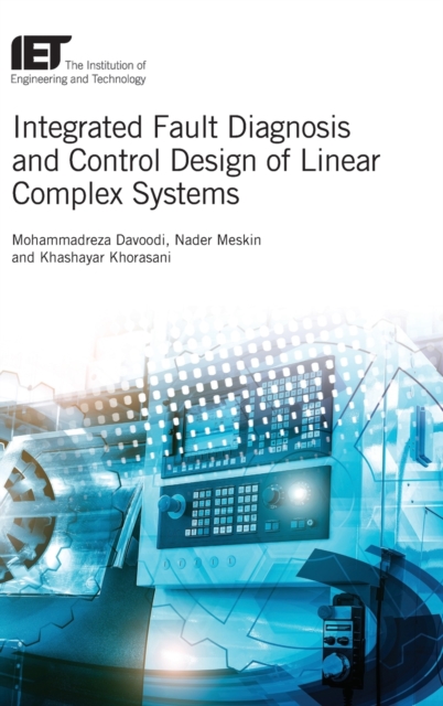 Integrated Fault Diagnosis and Control Design of Linear Complex Systems