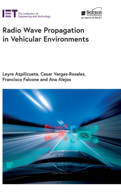 Radio Wave Propagation in Vehicular Environments