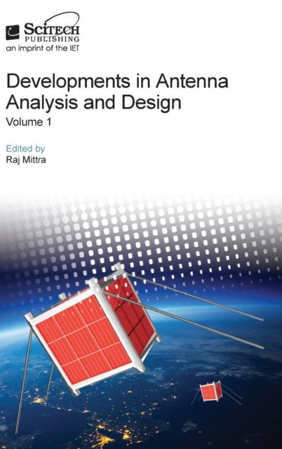 Developments in Antenna Analysis and Design