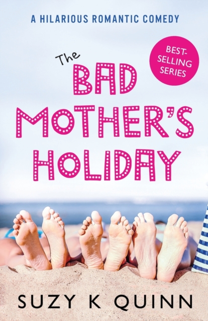 Bad Mother's Holiday