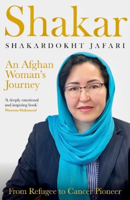 Shakar: an Afghan Woman's Journey