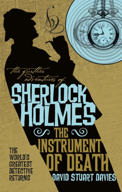 Further Adventures of Sherlock Holmes - The Instrument of Death
