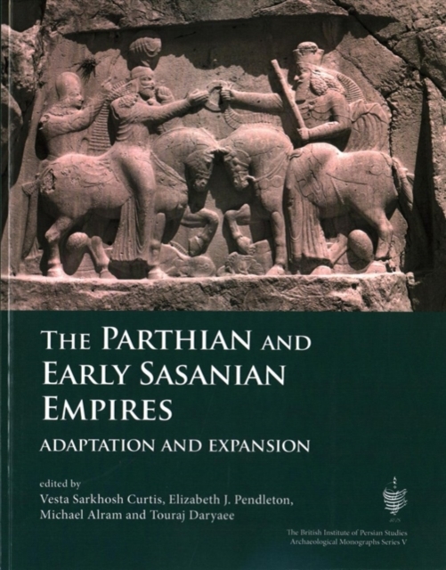 Parthian and Early Sasanian Empires