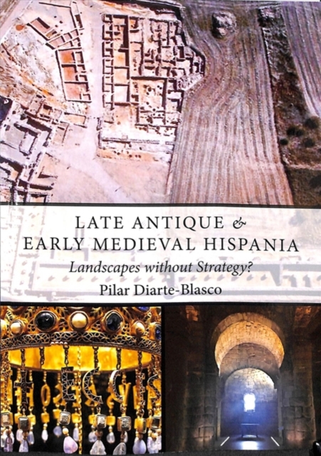Late Antique and Early Medieval Hispania