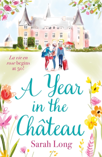 A Year in the Chateau