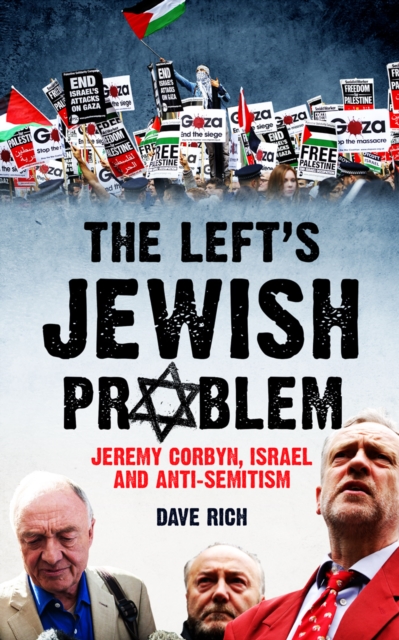 The Left's Jewish Problem - Updated Edition