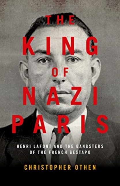 The King of Nazi Paris