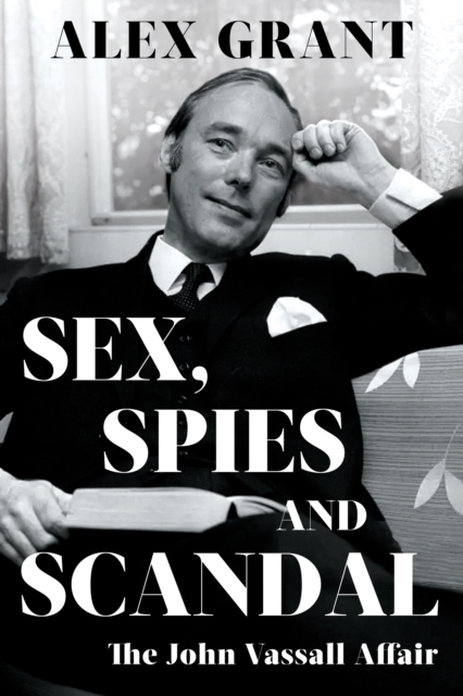 Sex, Spies and Scandal