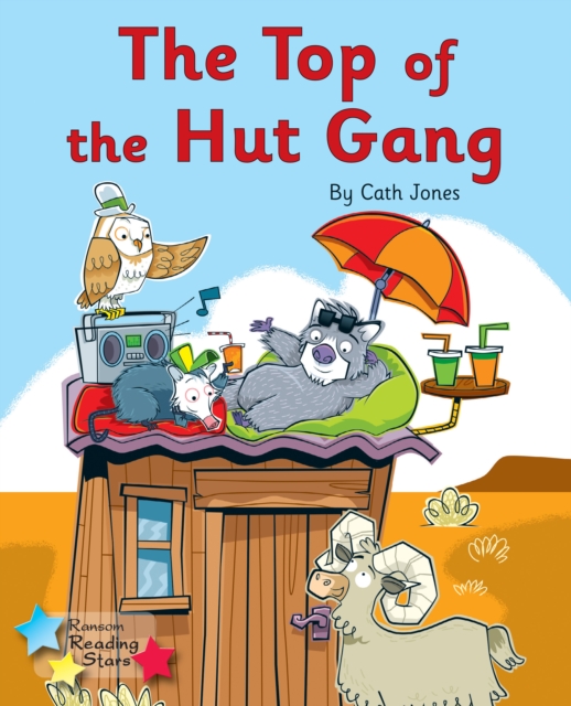 Top of the Hut Gang