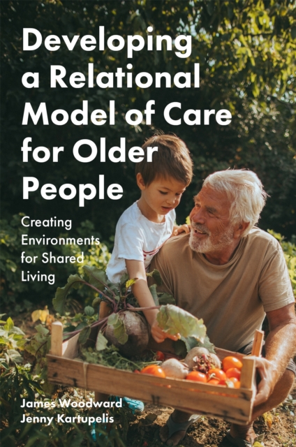 Developing a Relational Model of Care for Older People