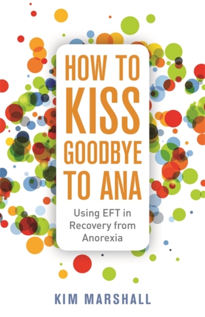 How to Kiss Goodbye to Ana