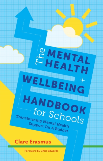 Mental Health and Wellbeing Handbook for Schools