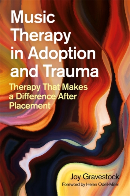 Music Therapy in Adoption and Trauma