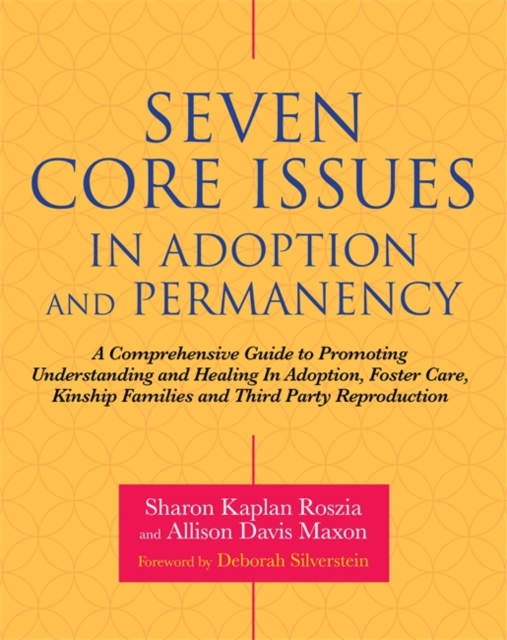 Seven Core Issues in Adoption and Permanency