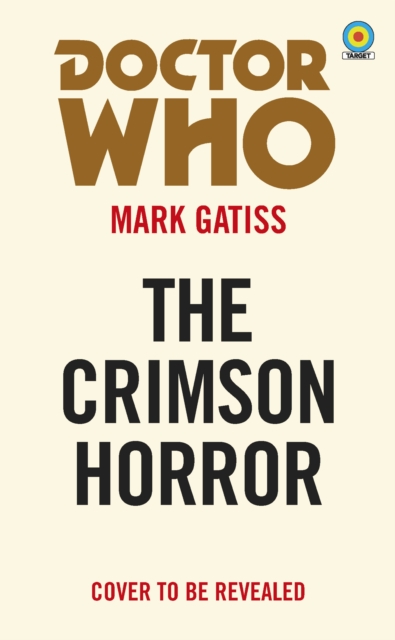 Doctor Who: The Crimson Horror (Target Collection)