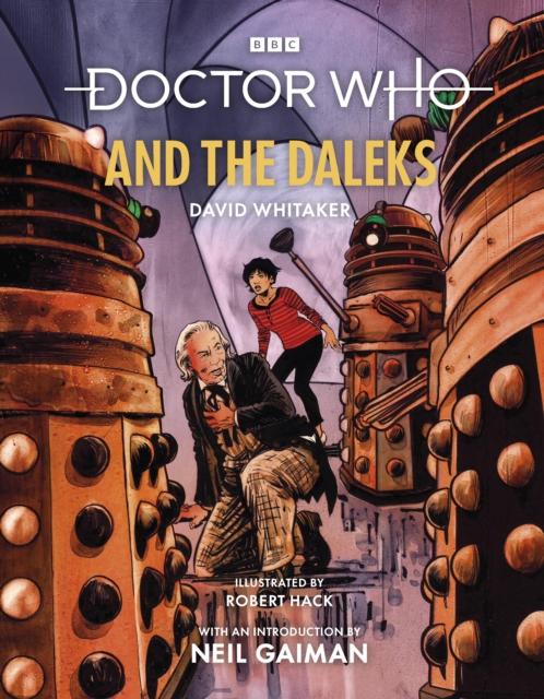 Doctor Who and the Daleks (Illustrated Edition)