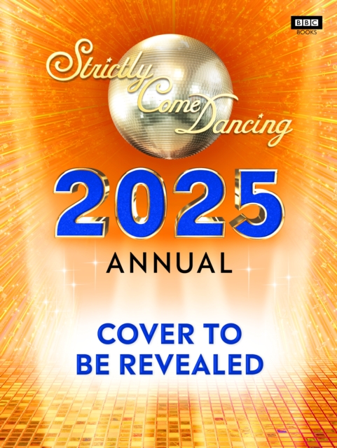 Official Strictly Come Dancing Annual 2025