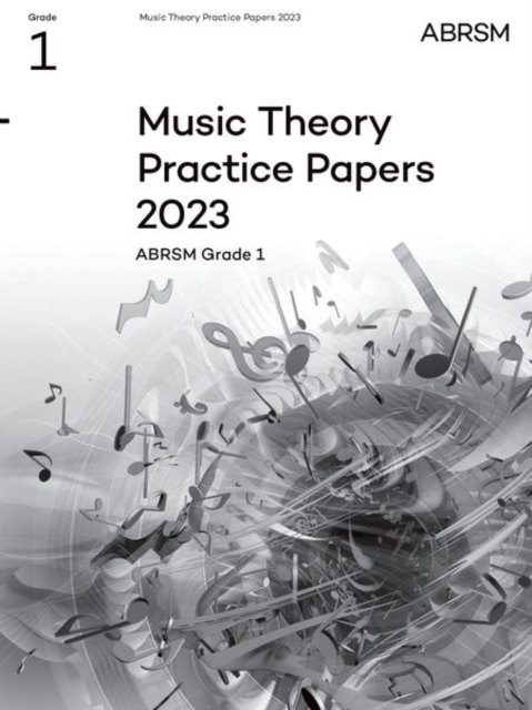 Music Theory Practice Papers 2023, ABRSM Grade 1