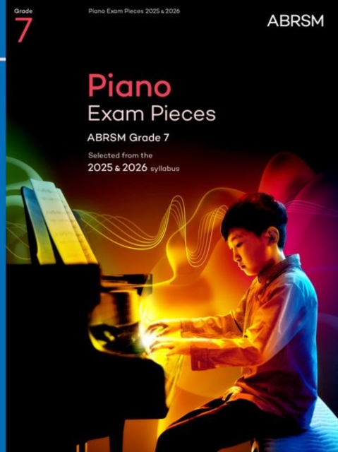 Piano Exam Pieces 2025 & 2026, ABRSM Grade 7