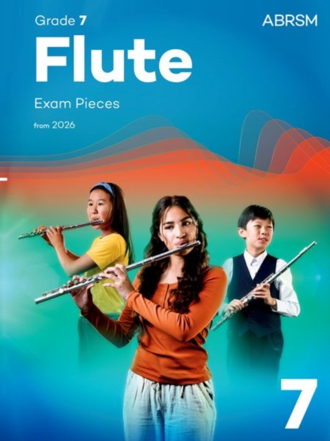 Flute Exam Pieces from 2026, ABRSM Grade 7
