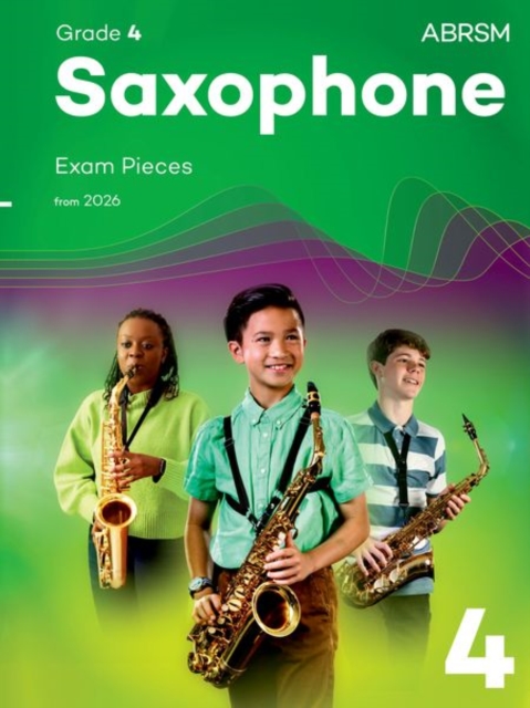 Saxophone Exam Pieces from 2026, ABRSM Grade 4