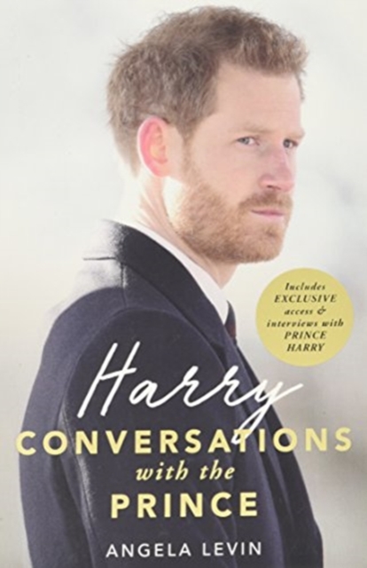 Harry: Conversations with the Prince