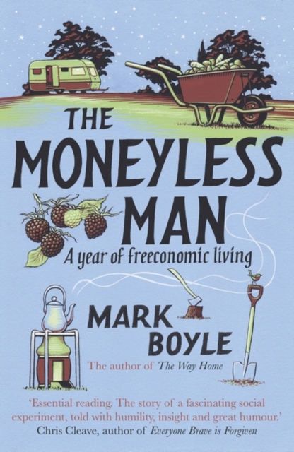Moneyless Man