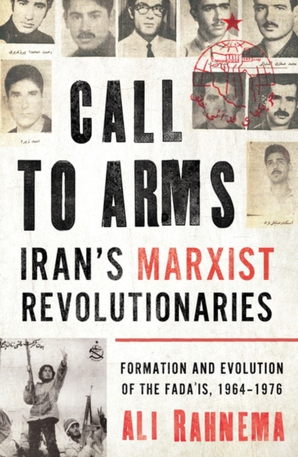 Call to Arms: Iran's Marxist Revolutionaries