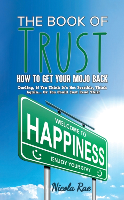 Book of Trust - How to Get Your Mojo Back