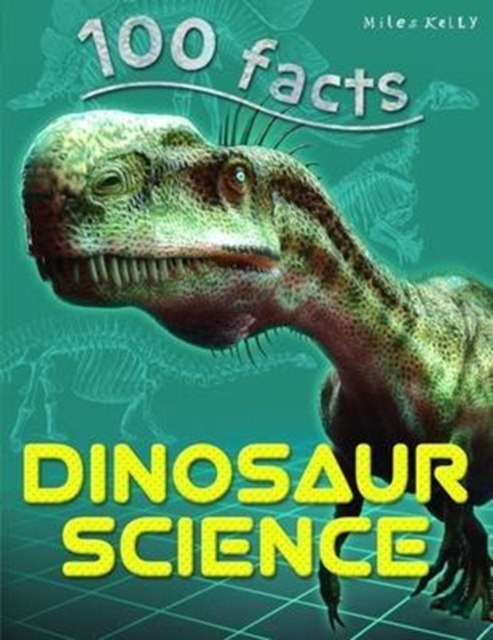 100 Facts - Dinosaur Science