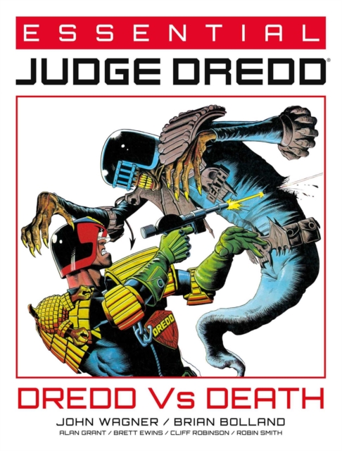 Essential Judge Dredd: Dredd Vs. Death