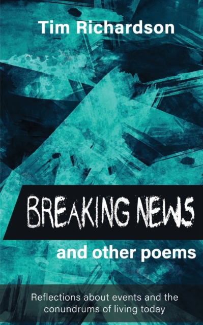 Breaking News... and other Poems