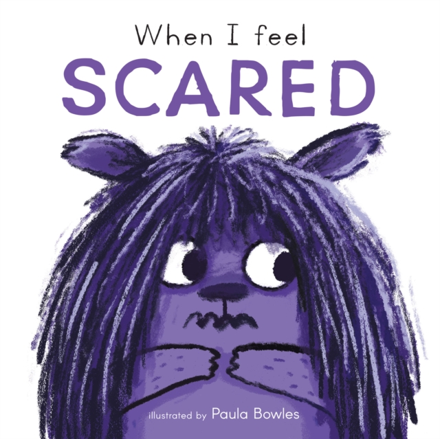 When I Feel Scared