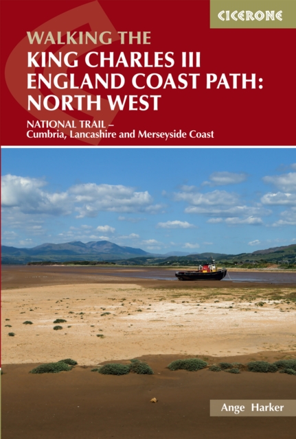 Walking the King Charles III England Coast Path: North West