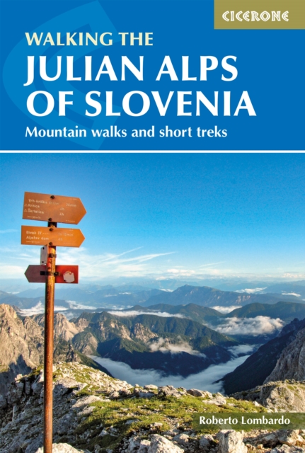 Walking the Julian Alps of Slovenia