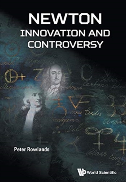 Newton - Innovation And Controversy