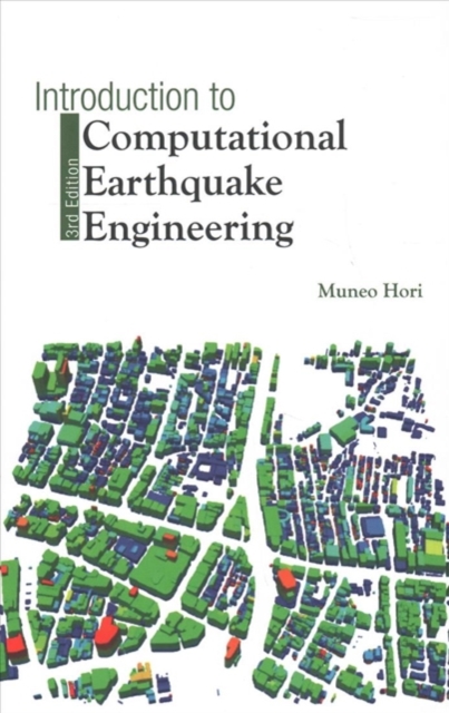 Introduction To Computational Earthquake Engineering (Third Edition)