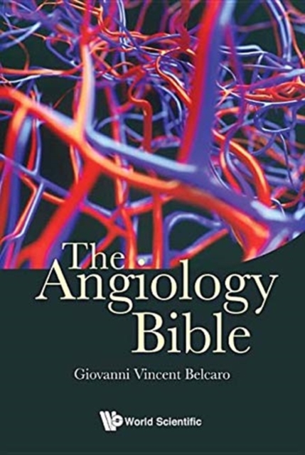 Angiology Bible, The